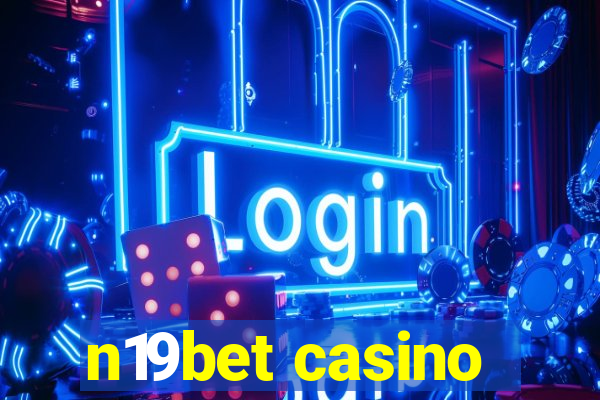 n19bet casino